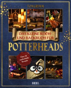 eBook: Das kleine Koch- und Backbuch für Potterheads