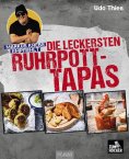 eBook: Markus Krebs empfiehlt: Die leckersten Ruhrpott-Tapas