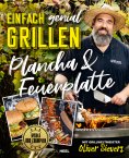 eBook: Einfach genial Grillen: Plancha & Feuerplatte