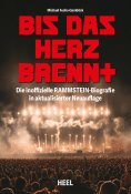 eBook: Bis das Herz brennt (Aktualisierte Neuauflage)