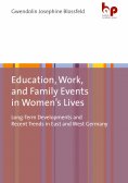 eBook: Education, Work, and Family Events in Women's Lives