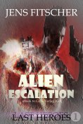 eBook: Last Heroes (ALIEN ESCALATION 1)