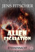eBook: Sternennacht (ALIEN ESCALATION 4)