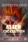 eBook: Kämpfer der Nacht (ALIEN ESCALATION 5)