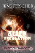 eBook: Mutation erwünscht (ALIEN ESCALATION 7)