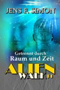 eBook: Getrennt durch Raum und Zeit (AlienWalk 11)