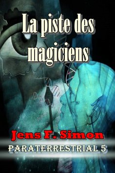 eBook: La piste des magiciens (PARATERRESTRIAL 5)