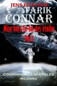 eBook: Coordonnées spatiales inconnu (TARIK CONNAR Mise hors-la-loi des étoiles 1)