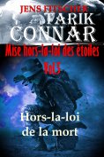 eBook: Hors-la-loi de la mort (TARIK CONNAR Mise hors-la-loi des étoiles 5)