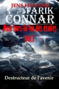 eBook: Destructeur de l'avenir (TARIK CONNAR Mise hors-la-loi des étoiles 7)