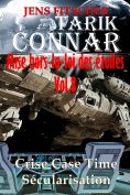 ebook: Crise Case Time Sécularisation (TARIK CONNAR Mise hors-la-loi des étoiles 8)