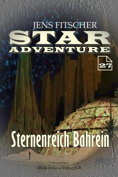 ebook: Sternenreich Bahrein (STAR ADVENTURE 27)