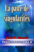 eBook: La paire de singularités (PARATERRESTRIAL 6)