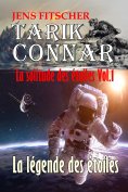 ebook: La légende des étoiles (TARIK CONNAR La solitude des étoiles 1)