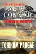 ebook: TOHIKUM PANGAE (TARIK CONNAR La solitude des étoiles 3)