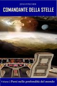 ebook: Persi nelle profondità del mondo (COMANDANTE DELLA STELLE 2)