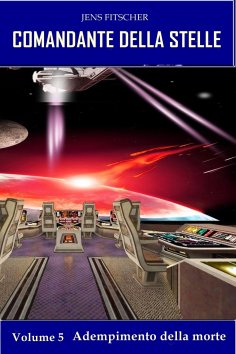 eBook: Adempimento della morte (COMANDANTE DELLA STELLE 5)