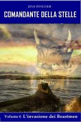 eBook: L'invasione dei Beastmen (COMANDANTE DELLA STELLE 6)