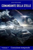 eBook: Correzione temporale (COMANDANTE DELLA STELLE 7)