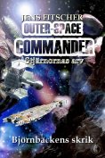 ebook: Björnbäckens skrik (OUTER-SPACE COMMANDER 1)