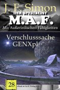 ebook: Verschlusssache GENXpl (Der Spezialist M.A.F. 28)