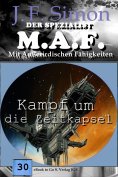 ebook: Kampf um die Zeitkapsel (Der Spezialist M.A.F. 30)