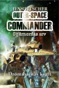 ebook: Drömmarnas kraft (OUTER-SPACE COMMANDER 5)