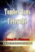 eBook: Tomber dans l'éternité (PARATERRESTRIAL 10)