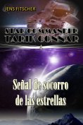 eBook: Señal de socorro de las estrellas (Señal de socorro de las estrellas 4)