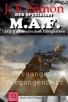ebook: Vergangene Vergangenheit (Der Spezialist M.A.F. 32)