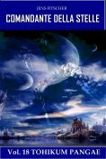 eBook: TOHIKUM PANGAE (COMANDANTE DELLA STELLE 18)
