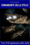 eBook: Il rapimento nelle stelle (COMANDANTE DELLA STELLE 19)