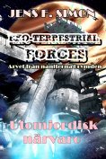 eBook: Utomjordisk närvaro (EXO-TERRESTRIAL-FORCES 1)