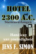 eBook: Handicap van oneindigheid (Hotel 2300 A.C. 1)