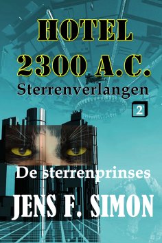 eBook: De Sterrenprinses (Hotel 2300 A.C.2)