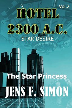 eBook: The Star Princess (Hotel 2300 A.C.2)