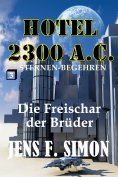 eBook: Die Freischar der Brüder (Hotel 2300 A.C.3)