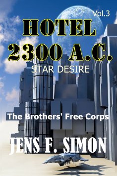 ebook: The Brothers' Free Corps (Hotel 2300 A.C.3)