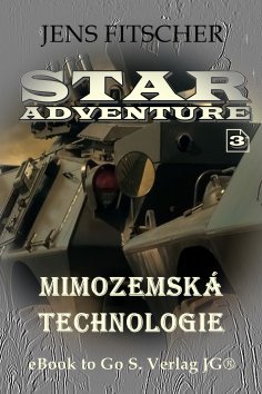 eBook: Mimozemská technologie (STAR ADVENTURE 3)