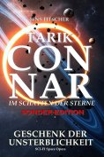 eBook: TARIK CONNAR GESCHENK DER UNSTERBLICHKEIT