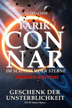 eBook: TARIK CONNAR GESCHENK DER UNSTERBLICHKEIT