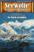 eBook: Seewölfe - Piraten der Weltmeere 704