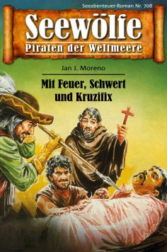 eBook: Seewölfe - Piraten der Weltmeere 708