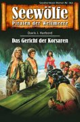 eBook: Seewölfe - Piraten der Weltmeere 744