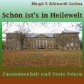 eBook: Schön ist's in Heilewelt