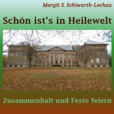 eBook: Schön ist's in Heilewelt