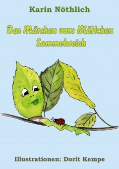 eBook: Das Märchen vom Blättchen Sammetweich