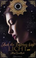 ebook: Auch die Finsternis birgt Licht