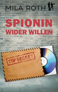 eBook: Spionin wider Willen