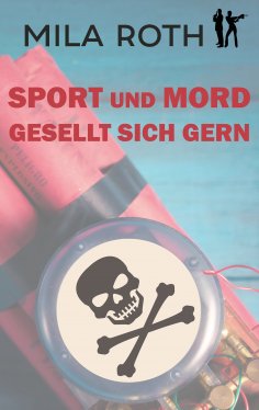eBook: Sport und Mord gesellt sich gern